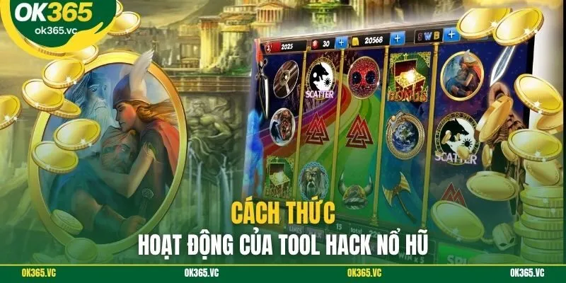 Cách thức hoạt động của tool hack nổ hũ